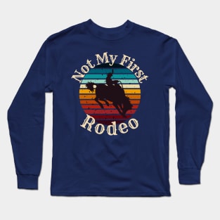 First Rodeo Long Sleeve T-Shirt